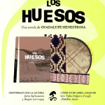 Guadalupe Henestrosa presenta su novela “Los Huesos” en la 50º Feria Internacional del Libro de Buenos Aires 